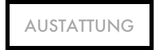 AUSTATTUNG